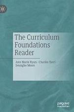 The Curriculum Foundations Reader