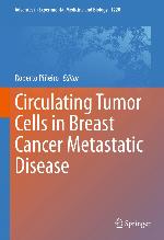 Circulating tumor cells in breast cancer metastatic disease