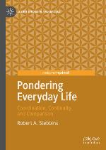 Pondering everyday life : coordination, continuity, and comparison
