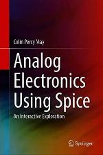 Analog Electronics Using Spice