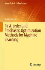 First-order and Stochastic Optimization Methods for Machine Learning