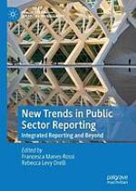 New trends in public sector reporting : integrated reporting and beyond