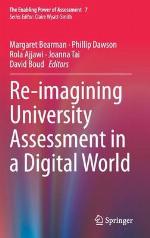 Re-Imagining University Assessment in a Digital World