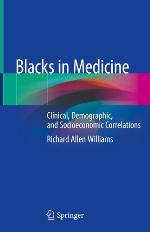 Blacks in medicine : clinical, demographic, and socioeconomic correlations