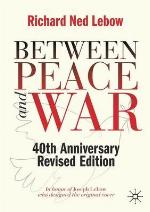 Between Peace and War