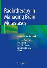 Radiotherapy in managing brain metastases : a case-based approach