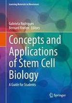 Concepts and Applications of Stem Cell Biology