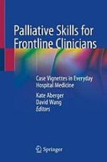 Palliative Skills for Frontline Clinicians