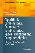 Algorithmic Combinatorics: Enumerative Combinatorics, Special Functions and Computer Algebra : In Honour of Peter Paule on his 60th Birthday
