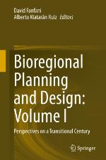 Bioregional planning and design. Volume I, Perspectives on a transitional century