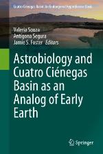 Astrobiology and Cuatro Ciénegas Basin as an analog of early Earth