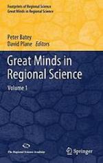 Great Minds in Regional Science : Volume 1