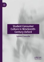 Student consumer culture in nineteenth-century Oxford