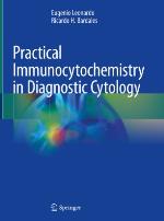 Practical immunocytochemistry in diagnostic cytology