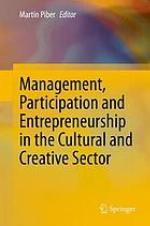 Management, participation and entrepreneurship in the cultural and creative sector