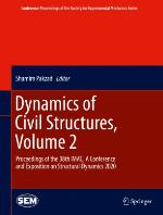 Dynamics of Civil Structures, Volume 2 : Proceedings of the 38th IMAC, A Conference and Exposition on Structural Dynamics 2020