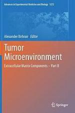 Tumor microenvironment : extracellular matrix components. Part B