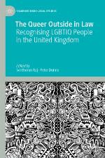 The Queer Outside in Law : Recognising LGBTIQ People in the United Kingdom
