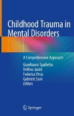 Childhood trauma in mental disorders : a comprehensive approach