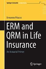 ERM and QRM in Life Insurance