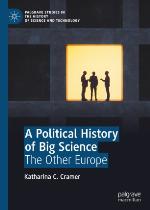 A Political History of Big Science : The Other Europe