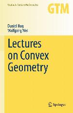 Lectures on convex geometry