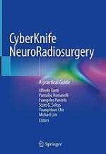 CyberKnife NeuroRadiosurgery : a practical guide