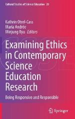 Examining Ethics in Contemporary Science Education Research