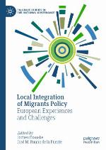 Local integration of migrants policy : European experiences and challenges