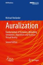 Auralization : fundamentals of acoustics, modelling, simulation, algorithms and acoustic virtual reality