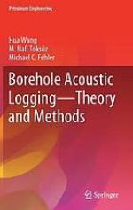 Borehole acoustic logging -- theory and methods