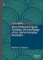 Mass-produced original paintings, the psychology of art, and an everyday aesthetics