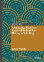 A relevance-theoretic approach to decision-making in subtitling