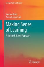 Making Sense of Learning : A Research-Based Approach.