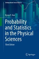 Probability and Statistics in the Physical Sciences
