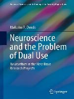 Neuroscience and the Problem of Dual Use
