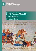 The Varangians : in God's holy fire