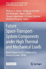 Future Space-Transport-System Components Under High Thermal and Mechanical Loads