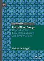 Linked noun groups : opposition and expansion as genre and style markers