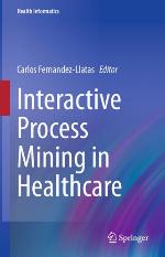 Interactive process mining in healthcare