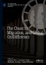 The church, migration, and global (in)difference