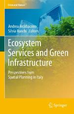 Ecosystem Services and Green Infrastructure : Perspectives from Spatial Planning in Italy