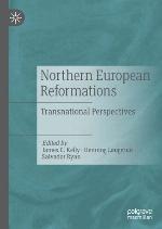 Northern European reformations transnational perspectives