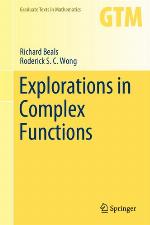 Explorations in Complex Functions