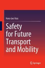 Safety for future transport and mobility