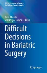 Difficult decisions in bariatric surgery
