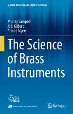 The Science of Brass Instruments (Modern Acoustics and Signal Processing)