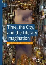 Time, the city, and the literary imagination