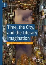 Time, the city, and the literary imagination