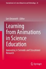Learning from animations in science education : innovating in semiotic and educational research